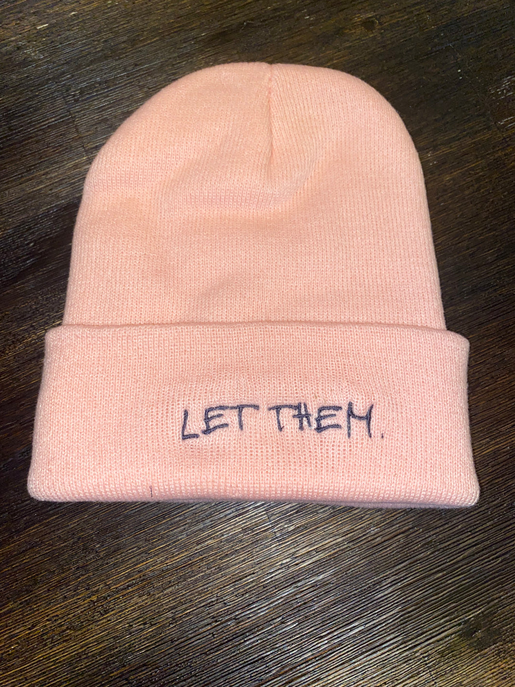Let Them. - Light Pink